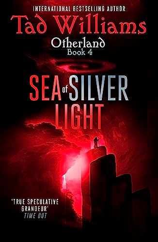 Sea of Silver Light: Otherland Book 4